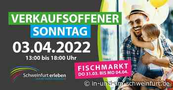 Zum fünftätigen Fischmarkt: Verkaufsoffener Sonntag in Schweinfurt Anfang April – Volkach lädt schon eher ein - SW1.News