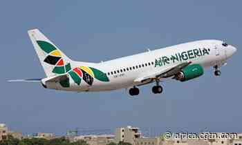 Proposed Nigerian national carrier receives crucial air transport licence - cgtn.com