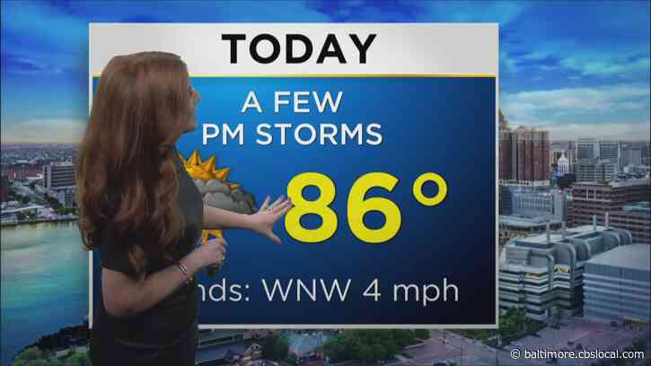 Maryland Weather: Warm & Humid With Storms Later On