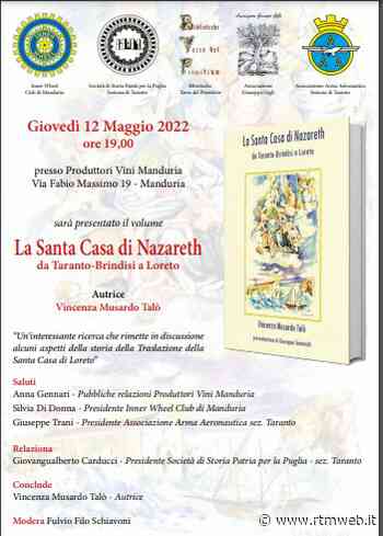 A Manduria serata culturale con “La Santa Casa di Nazareth, da Taranto-Brindisi a Loreto” di Vincenza Musardo Talò. - RTM web