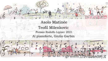 Asolo Matinée - TrevisoToday
