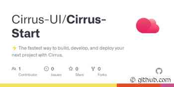 Cirrus Start - The fastest way to develop and deploy your idea with Cirrus