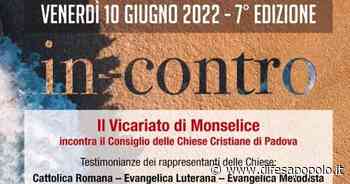 La lunga notte delle Chiese a Padova, Monselice e Carceri d'Este venerdì 10 giugno 2022 - La Difesa del Popolo