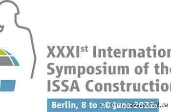 Gemeinsam für die Vision Zero am Bau: Internationales Symposium zu weltweitem Arbeitsschutz in Berlin - Presseportal.de