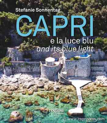 'Capri e la luce blu', oggi la presentazione con Stefanie Sonnentag a Faicchio - Capri Press