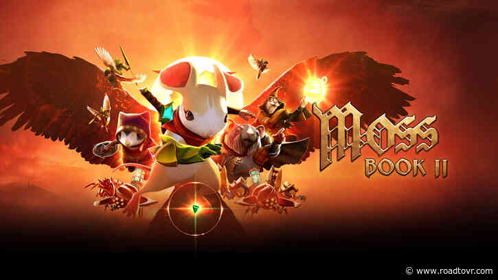 ‘Moss: Book II’ to Release on Quest 2 Next Month