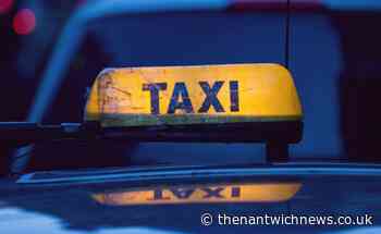Planned taxi fare rises in Cheshire East raises safety fears, say councillors - Nantwich News