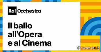 Il ballo all'opera e al cinema con Speranza Scappucci e John Axelrod - Rai Storia