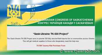 Field trauma kits on their way to Ukraine from Saskatchewan - CJWW