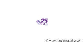 ATMIA Launches Nationwide Effort to Help Consumers Recognize Typical Cryptocurrency Fraud Schemes - Business Wire