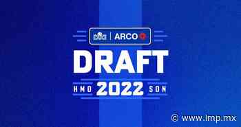 DRAFT 2022 SE CELEBRARÁ EN HERMOSILLO Y TENDRÁ DOS FASES - LMP.mx