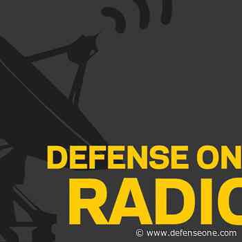 Defense One Radio, Ep. 103: Three perspectives on Ukraine's future