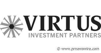 Virtus Investment Partners Reports Preliminary May 31, 2022 Assets Under Management
