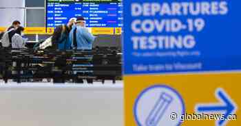 Ottawa’s move to halt random COVID-19 testing ‘welcome news’ for Canada’s airports