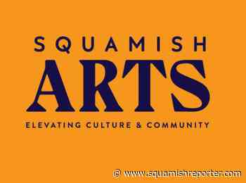 Squamish Arts Council rebrands as Squamish Arts - The Squamish Reporter
