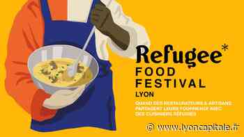 Lyon : le Refugee Food Festival, une cuisine aux accents ukrainiens, syriens, afghans ou ivoiriens - Lyon Capitale