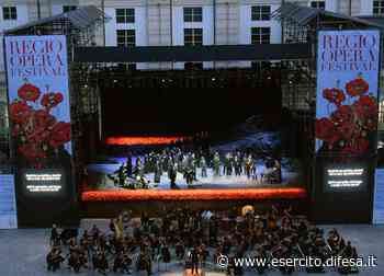 Esercito e Regio Opera Festival - Esercito Italiano - Esercito Italiano