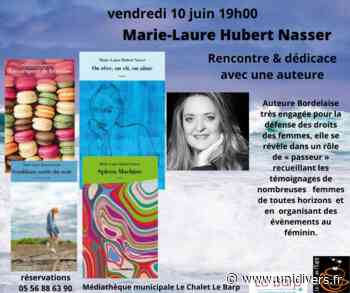 Dédicace Marie-Laure Nasser Le Barp vendredi 10 juin 2022 - Unidivers