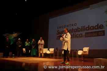 Campo Bom recebe o Encontro Sustentabilidade na Prática - Jornal Repercussão