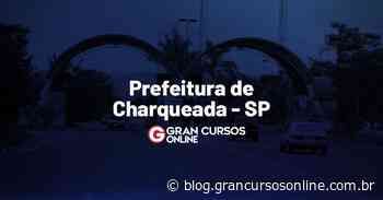 Concurso Charqueada SP: inscrições abertas. VEJA! - Gran Cursos Online