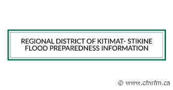 Flood Preparedness Information | Regional District of Kitimat- Stikine - CFNR Network