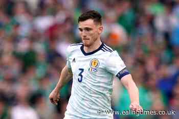 Scotland fans 'completely correct' to boo, admits Andy Robertson - Ealing Times