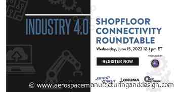 Improve your shopfloor intelligence - Aerospace Manufacturing and Design
