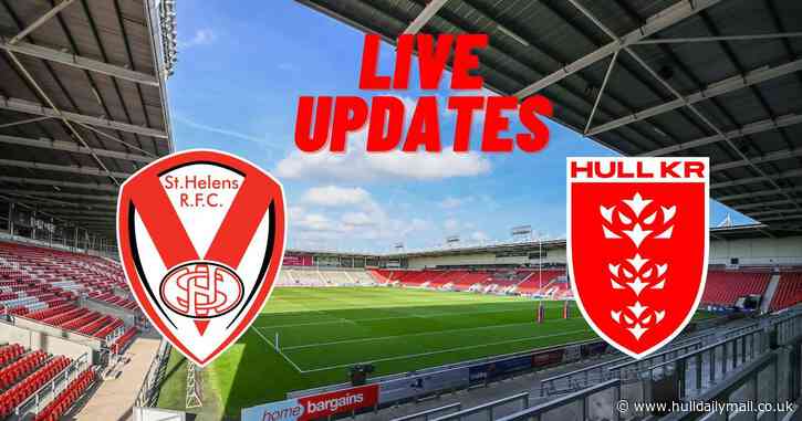 St Helens v Hull KR LIVE: Build up and team news - Hull Live