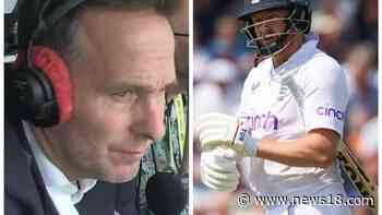 Eng vs NZ 2022: 'Dumb & Pathetic'-Michael Vaughan Tears Into Jonny Bairstow | WATCH - News18