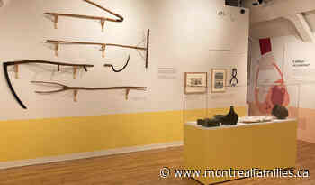 Lachine Museum hosts new exhibition - montrealfamilies.ca