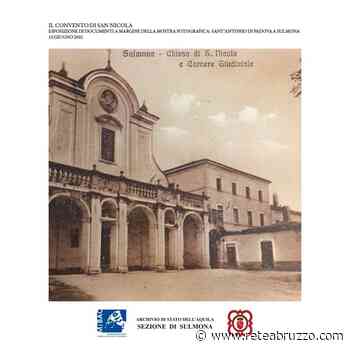 MOSTRA DELL'ARCHIVIO DI STATO DEDICATA A S.ANTONIO A SULMONA - ReteAbruzzo.com