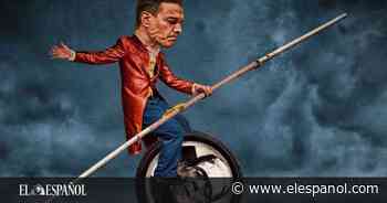 El calvario que aguarda a Sánchez - EL ESPAÑOL