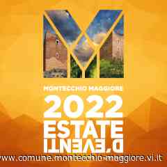 Ecco il libretto di Estate d'Eventi 2022! - Città di Montecchio Maggiore - Comune di Montecchio Maggiore