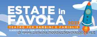 Estate in Favola 2022 - Città di Montecchio Maggiore - Comune di Montecchio Maggiore