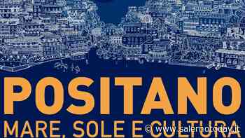 Il salotto di Positano: sole, mare e cultura Eventi a Salerno - SalernoToday
