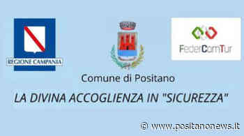 Positano La Divina Accoglienza in Sicurezza, oggi con l'assessore regionale Casucci. Carro "Momento importante" - Positanonews - Positanonews