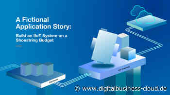 Moxas Schritt-für-Schritt-Anleitung zum Bau eines IIoT-Systems mit sehr kleinem Budget - digitalbusiness CLOUD