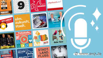 Podcast aus Ulm und Neu-Ulm: Was gibt’s aus den Donaustädten zu hören? Unsere Sammlung der Angebote - SWP