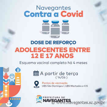 Covid-19: Dose de reforço é liberada para adolescentes em Navegantes - navegantes.sc.gov.br
