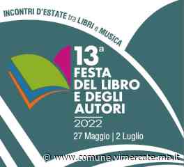 FESTA DEL LIBRO E DEGLI AUTORI - Città di Vimercate - Città di Vimercate