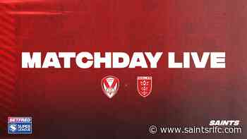 Live: Saints vs Hull KR - Round 15 - St.Helens RFC - St.Helens R.F.C.