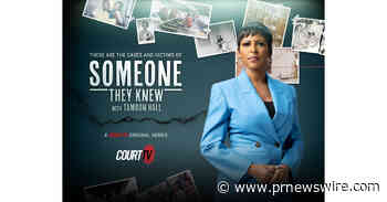 Court TV renews 'Someone They Knew With Tamron Hall,' adds true-crime series to primetime