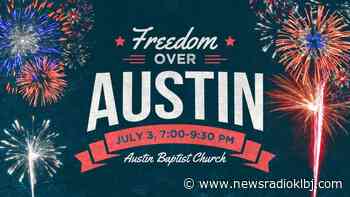 Freedom Over Austin - newsradioklbj.com