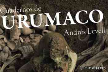 “Cuadernos de Urumaco”, de Andrés Levell, será presentado en Caracas - Letralia