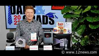 Gifts for Dads & Grads with Consumer Product Newsgroup - 12news.com KPNX