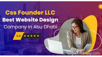CSS Founder LLC: Best Web Design Company in Abu Dhabi - Mid Day