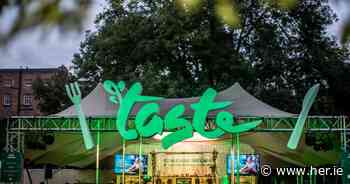 Everything we know about Taste of Dublin at the Iveagh Gardens this weekend - Her.ie
