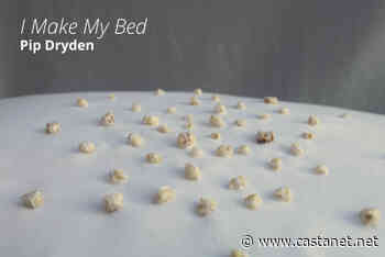 I Make My Bed by Pip Dryden - Castanet.net