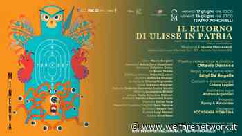 Cremona: IL RITORNO DI ULISSE IN PATRIA - WelfareNetwork