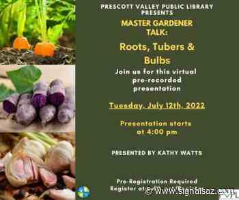 Master Gardener: Roots, Tubers, and Bulbs - Signals AZ